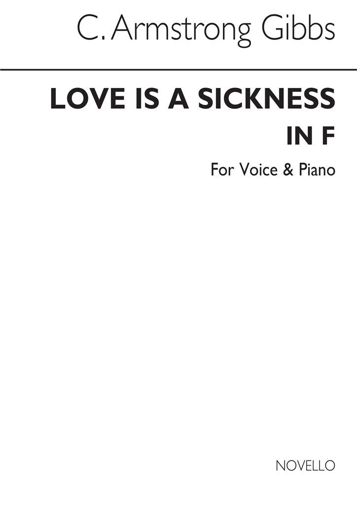 Love Is A Sickness for Low Voice and Piano in F