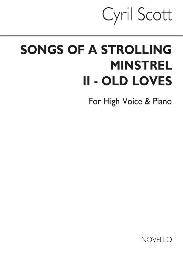 Old Loves (Songs of A Strolling Minstrel)