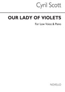 Our Lady of Violets (Low Voice and Piano)