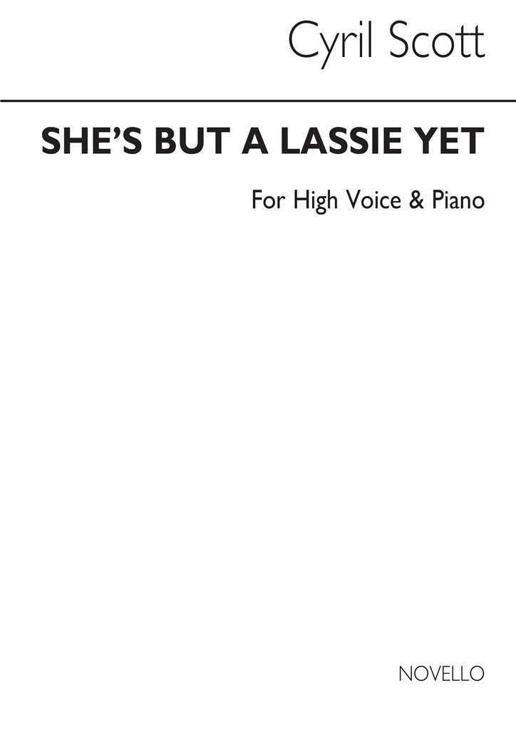 She's But A Lassie Yet (High Voice and Piano)