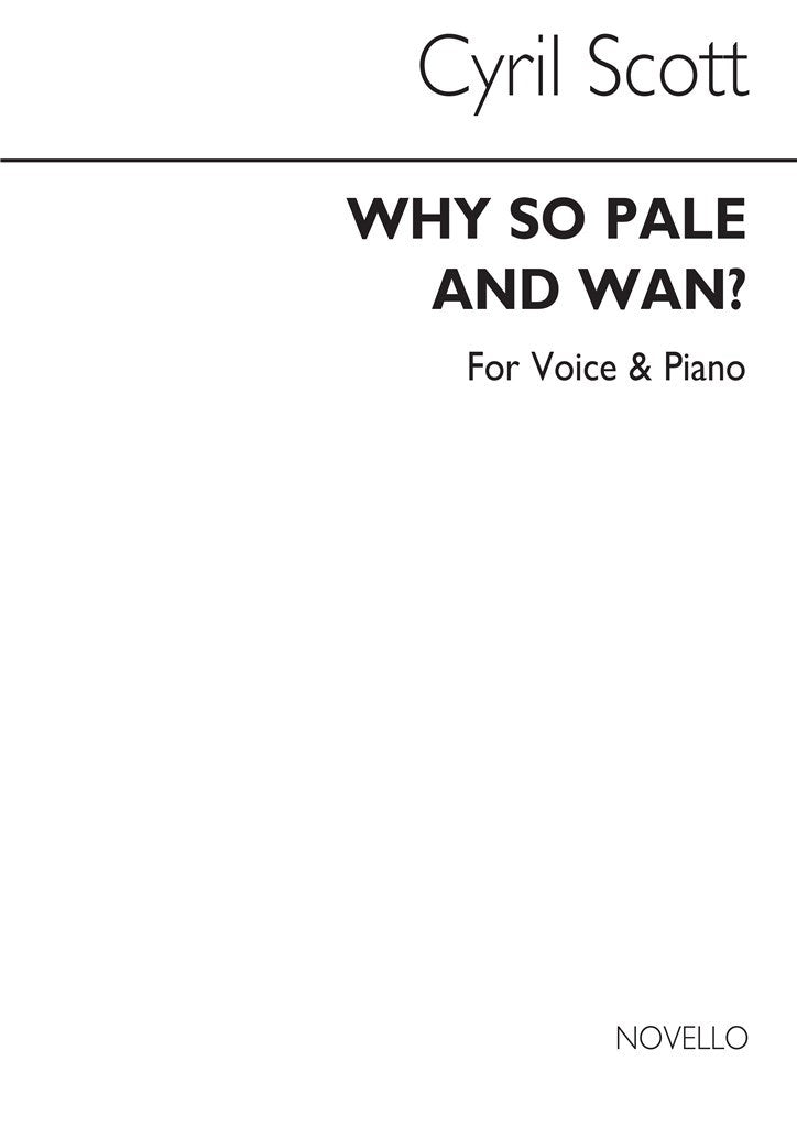 Why So Pale and Wan Op. 55 No.2