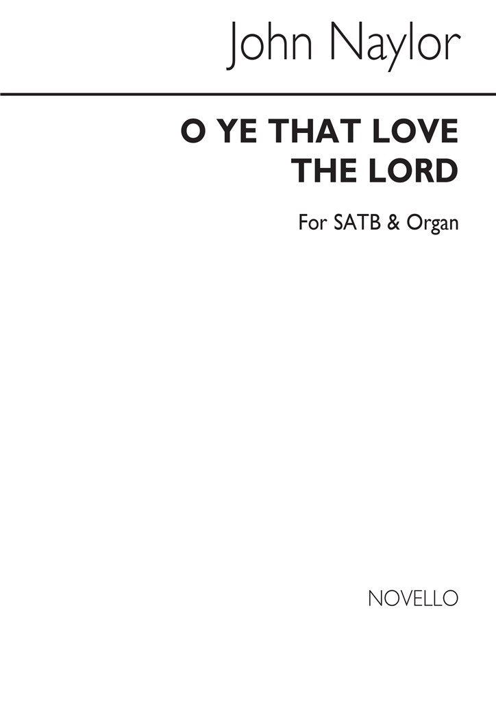 O Ye That Love The Lord