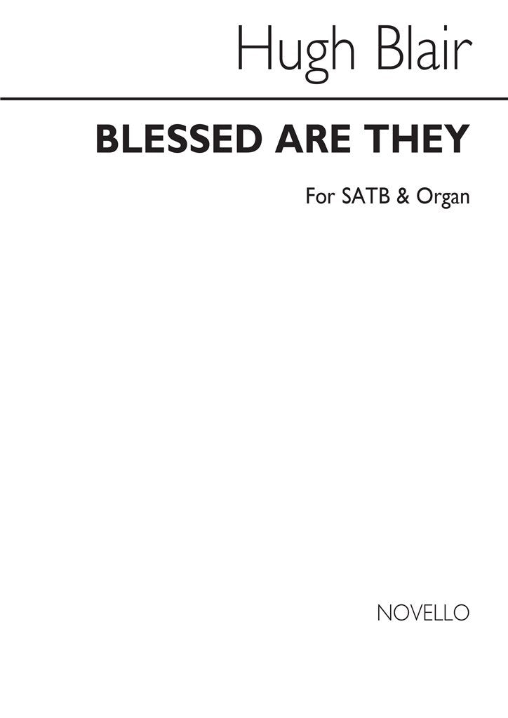 Hugh Blessed Are They Satb and Organ