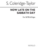 'Now Late On The Sabbath Day'