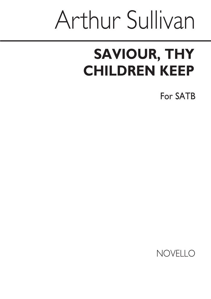 Saviour Thy Children Keep