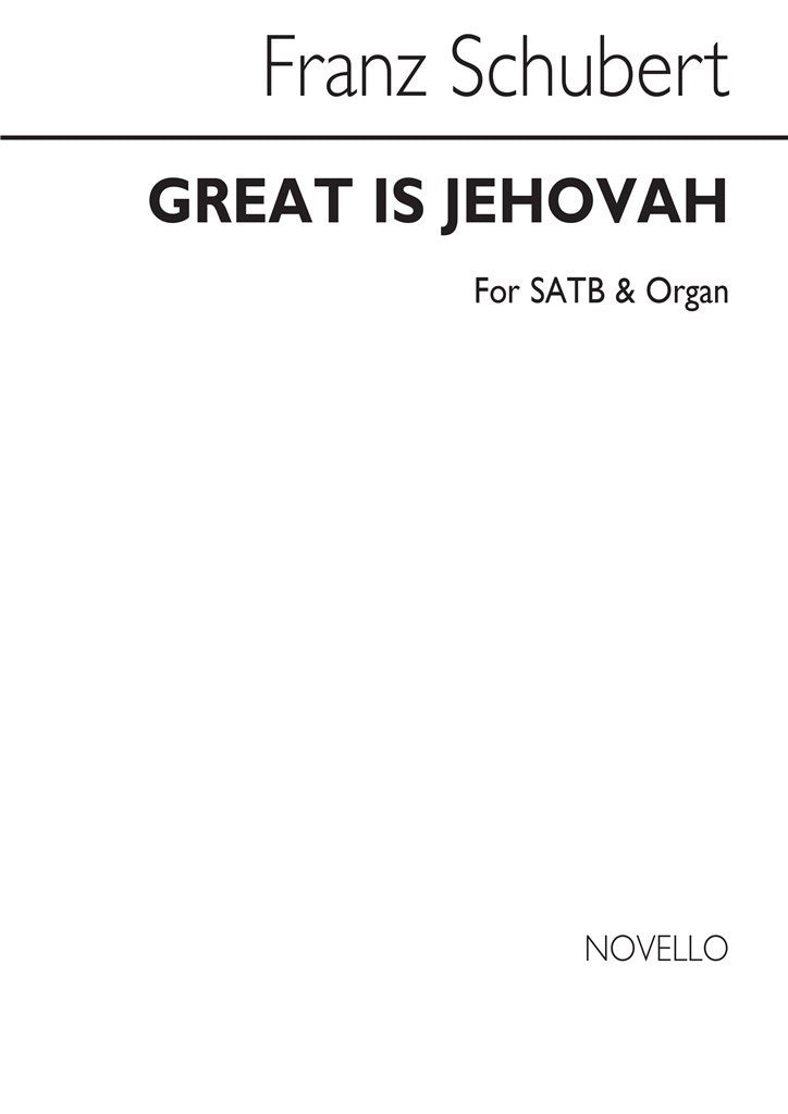 Great Is Jehovah (Soprano SATB Organ Accompaniment)