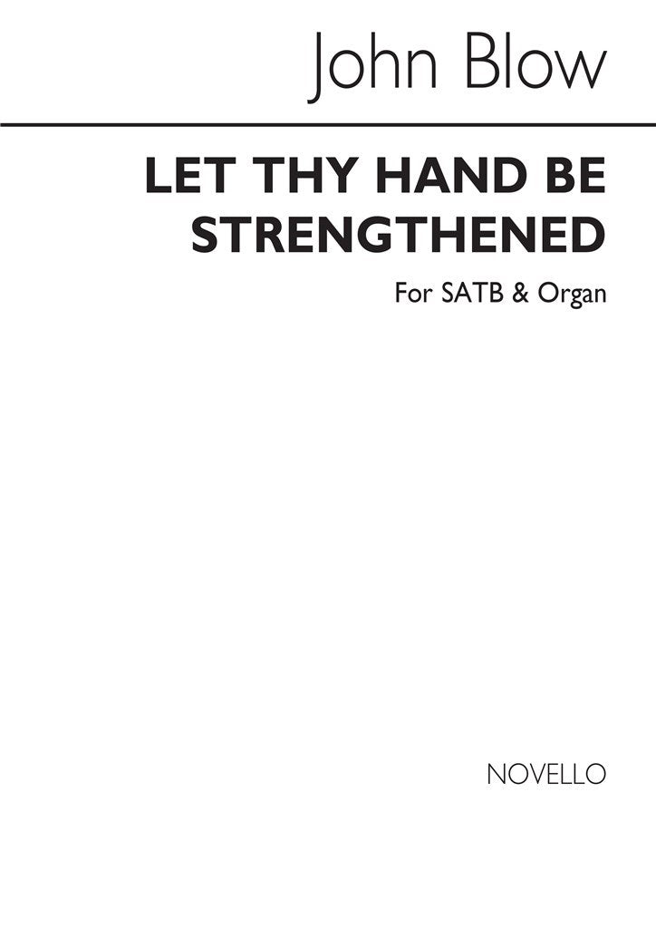 Let Thy Hand Be Strengthened