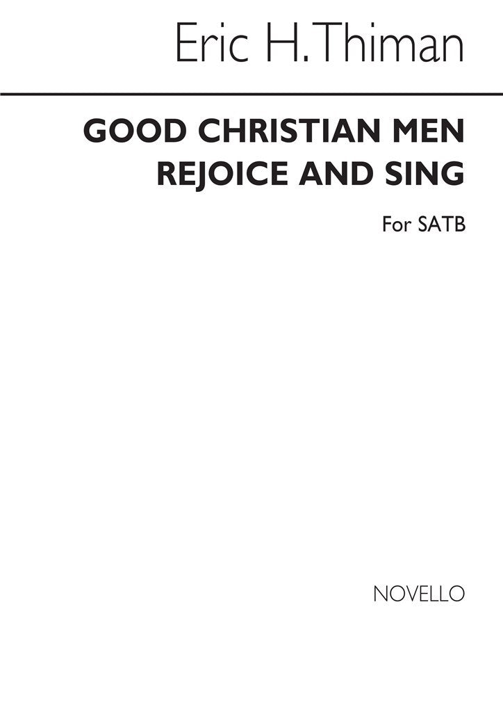 Good Christian Men Rejoice and Sing