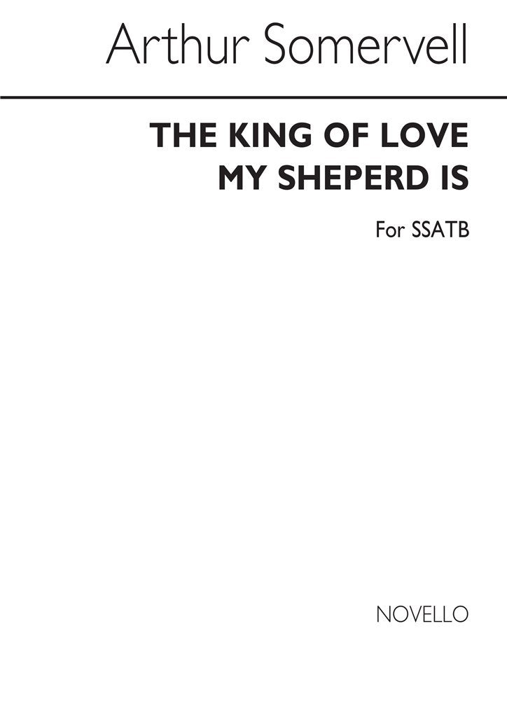 The King of Love My Shepherd