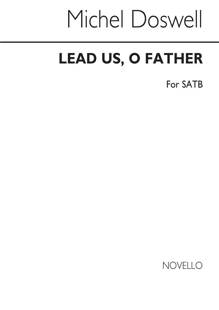 Lead Us O Father