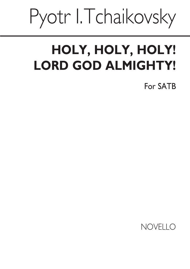 Holy, Holy, Holy! Lord God Almighty!