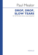 Drop, Drop, Slow Tears