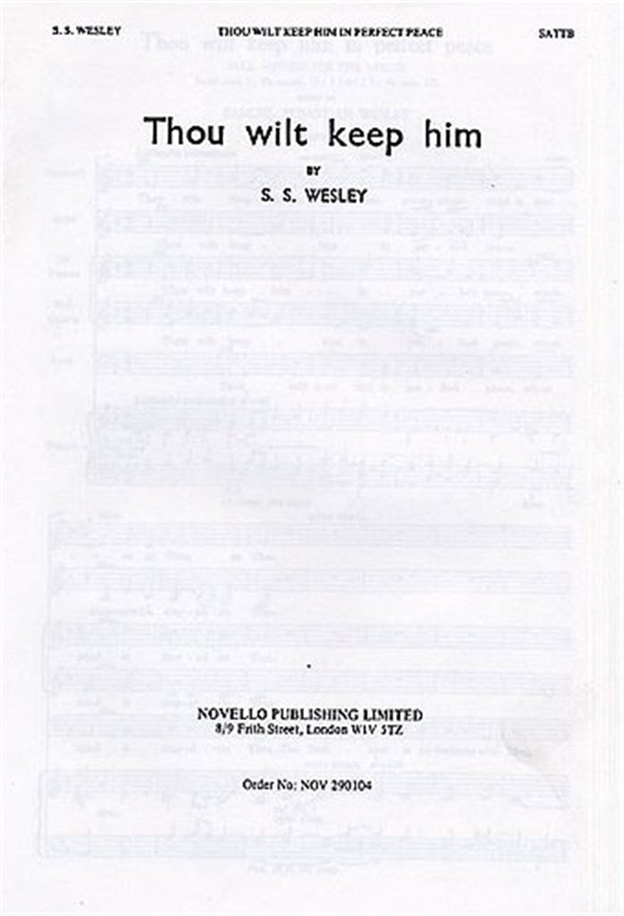 Thou Wilt Keep Him In Perfect Peace (SATB and Organ)