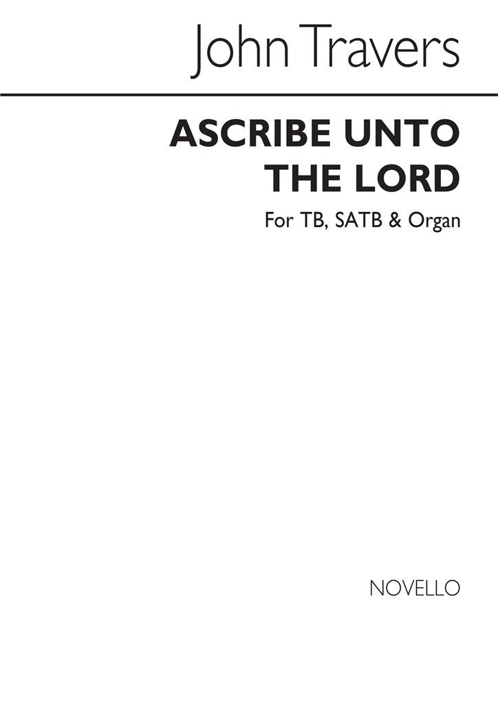 Ascribe Unto The Lord