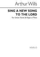 Sing A New Song To The Lord