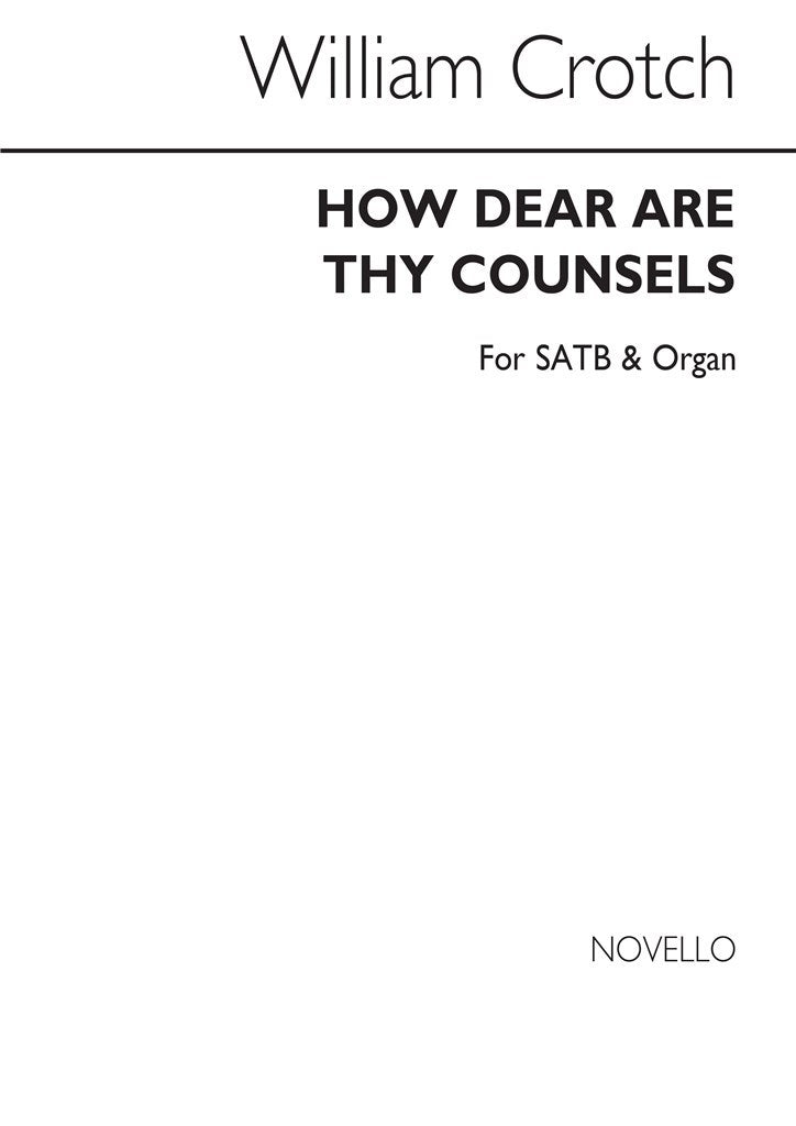 How Dear Are Thy Counsels