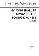 My Song Shall Be Alway Of The Loving-Kindness