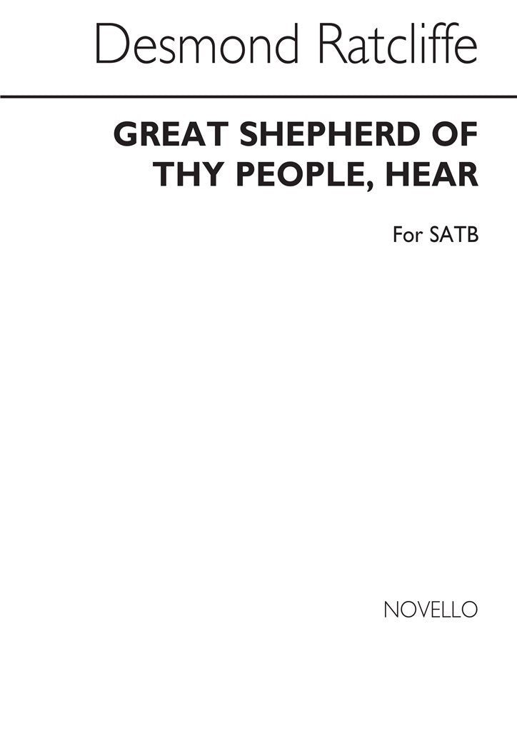 Great Shepherd of Thy People Hear for SATB Chorus