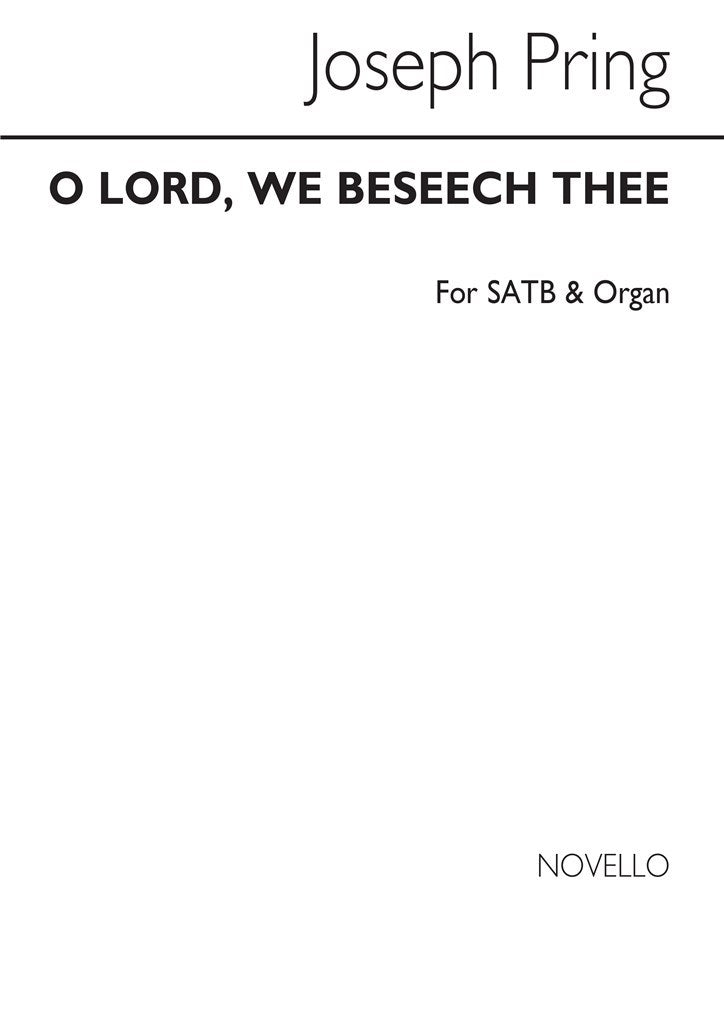 O Lord We Beseech Thee