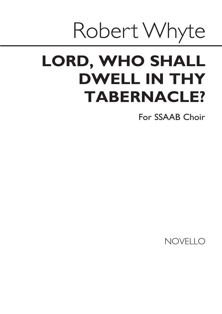 Lord Who Shall Dwell In Thy Tabernacle