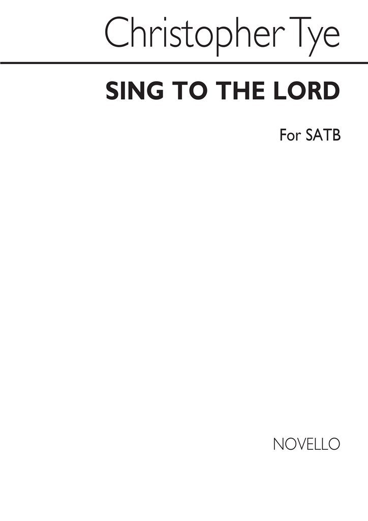 Sing To The Lord (Choral Score)