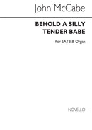 Behold A Silly Tender Babe