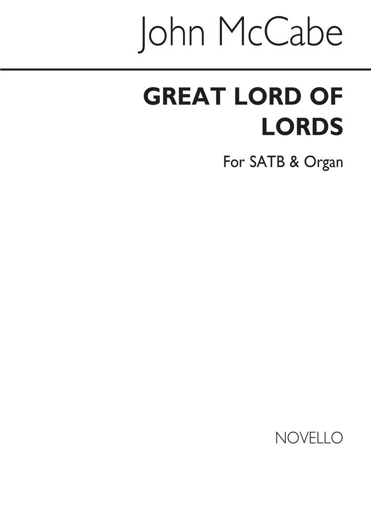 Great Lord of Lords for SATB Chorus and