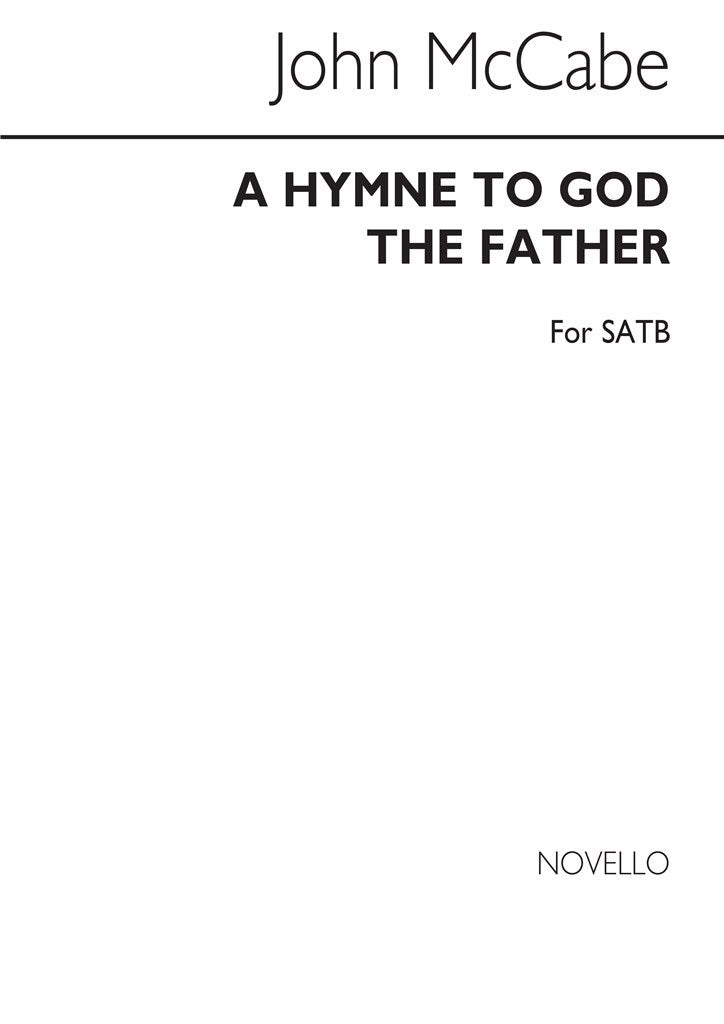 Hymne To God The Father for SATB Chorus