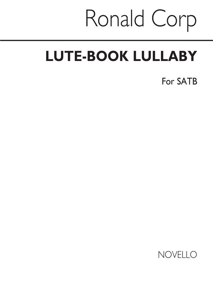 Lute-book Lullaby for SATB Chorus