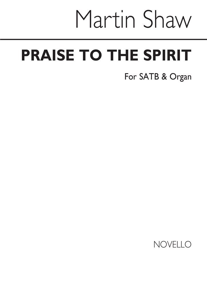 Praise To The Spirit