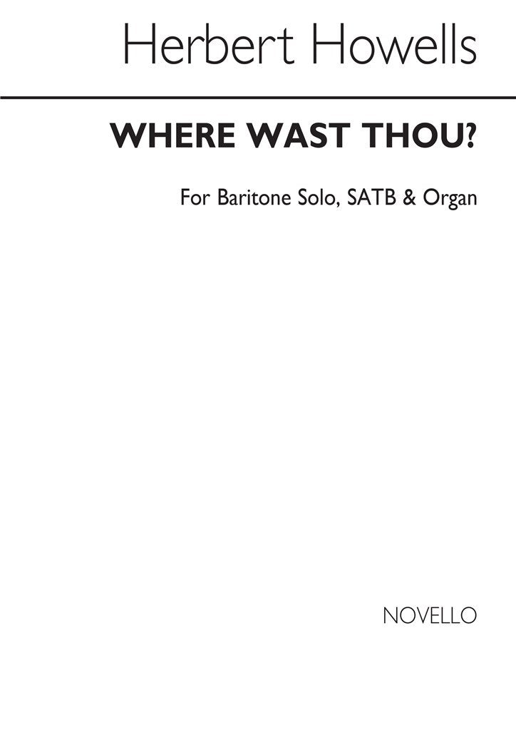 Where Wast Thou?