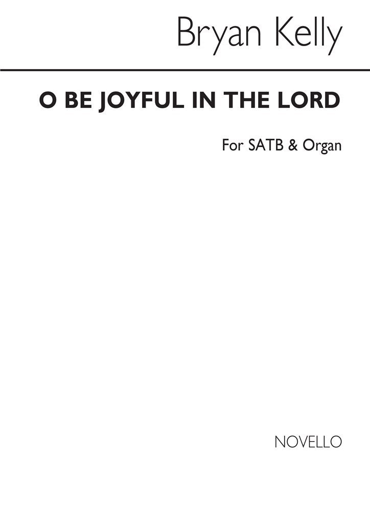 O Be Joyful In The Lord (Festival Jubilate Deo)