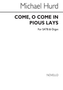Come, O Come In Pious Lays