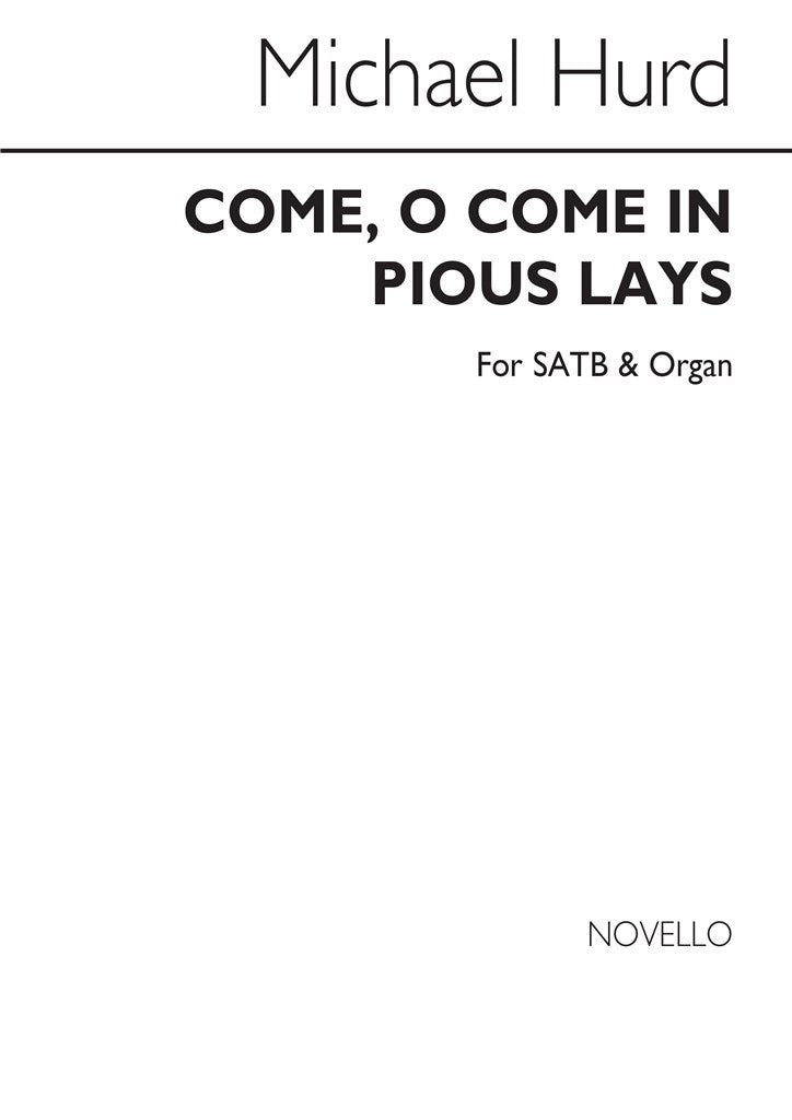 Come, O Come In Pious Lays