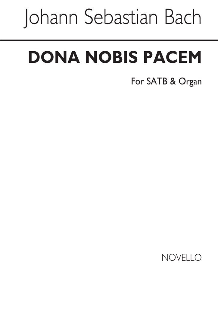 Dona Nobis Pacem (from Mass In B Minor)