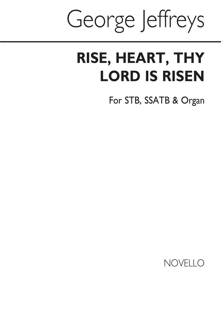 Rise Heart Thy God Is Risen