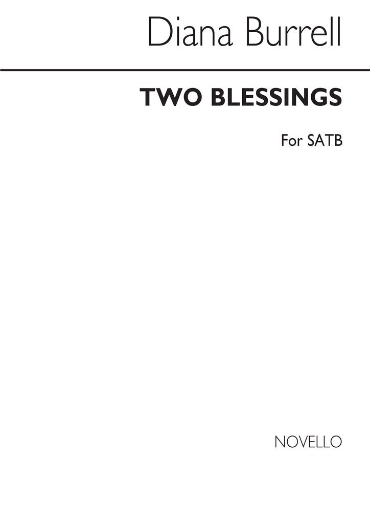 Two Blessings for SATB Chorus