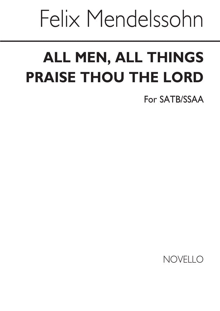 All Men, All Things and Praise Thou The Lord