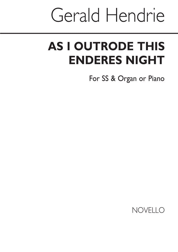 As I Outrode This Enderes Night (Soprano, Piano Accompaniment, Organ Accompaniment)