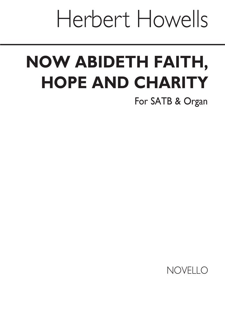 Now Abideth Faith Hope and Charity