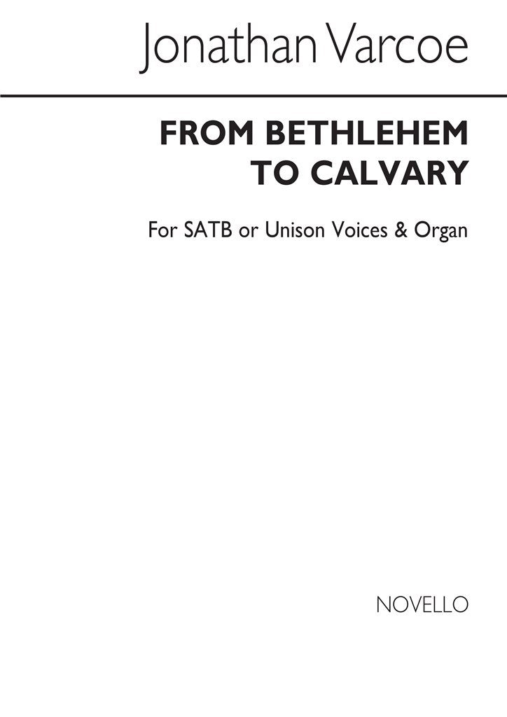 From Bethlehem To Calvary