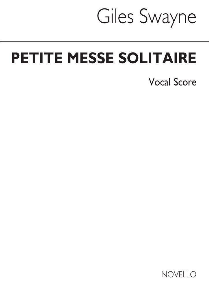 Petite Messe Solitaire for SATB Chorus