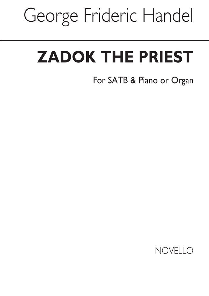 Coronation Anthem No.1 'Zadok The Priest' (Choral Score)