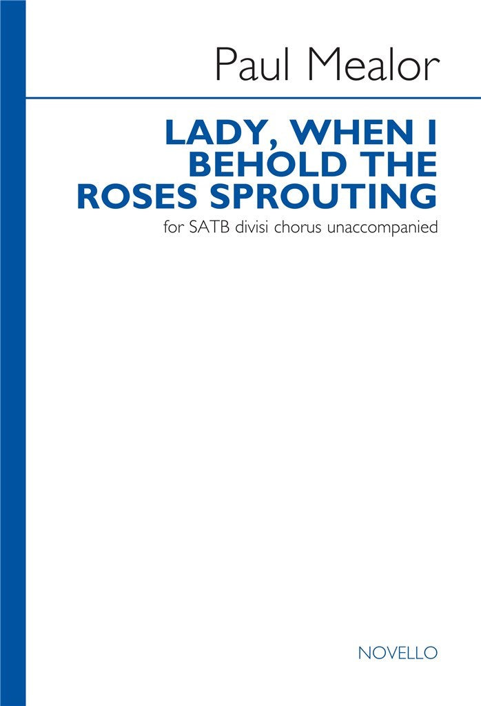 Lady When I Behold The Roses Sprouting