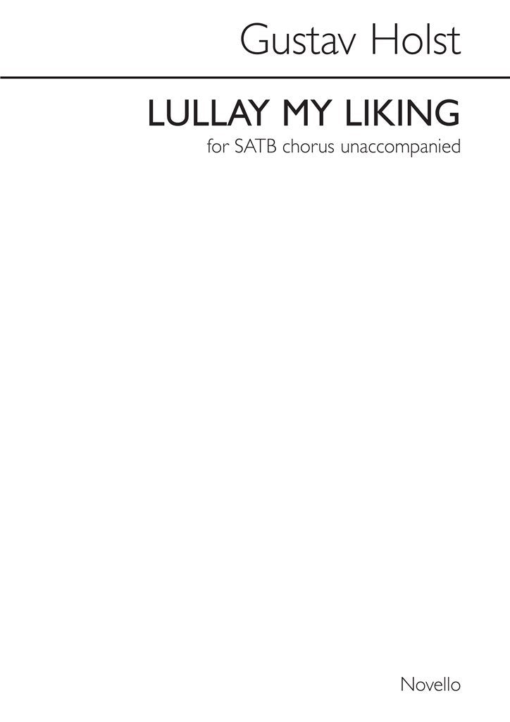 Lullay My Liking (Choral Score)