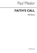 Faith's Call (Baritone Voice, SATB and Orchestra)