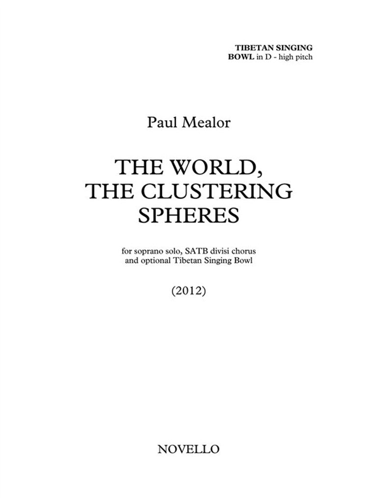 The World, The Clustering Spheres (Praise) (Choral Score)