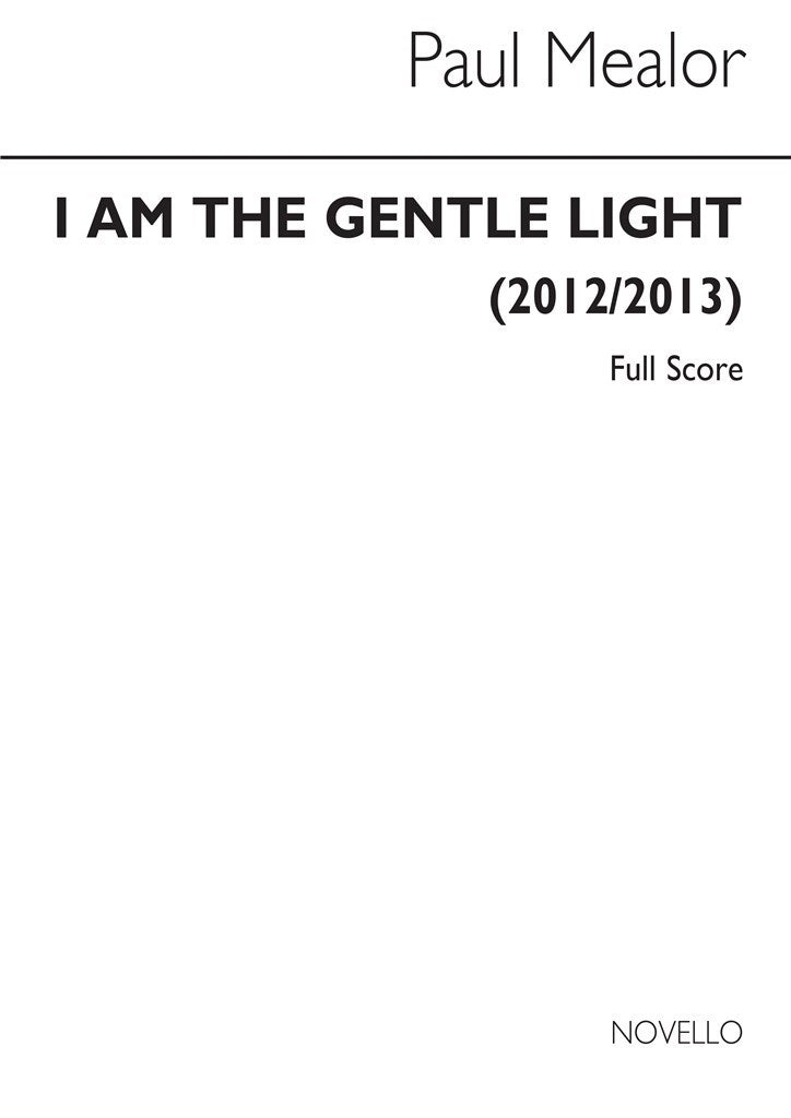 I Am The Gentle Light - Orchestral Version (Vocal Score)