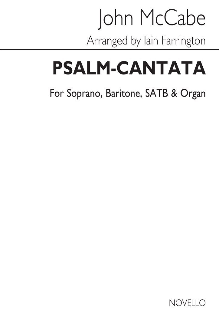 Psalm-Cantata (Soprano and Baritone Voice, SATB and Organ Accompaniment)