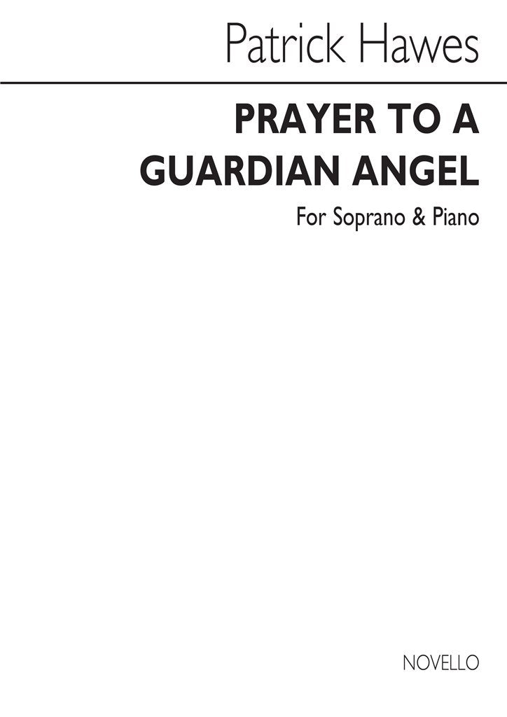 Prayer To A Guardian Angel (Soprano Voice and Piano)